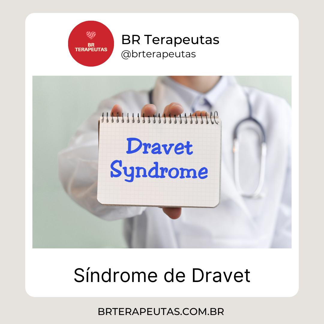 Síndrome de Dravet: O que é, sintomas, prognóstico e tratamento.