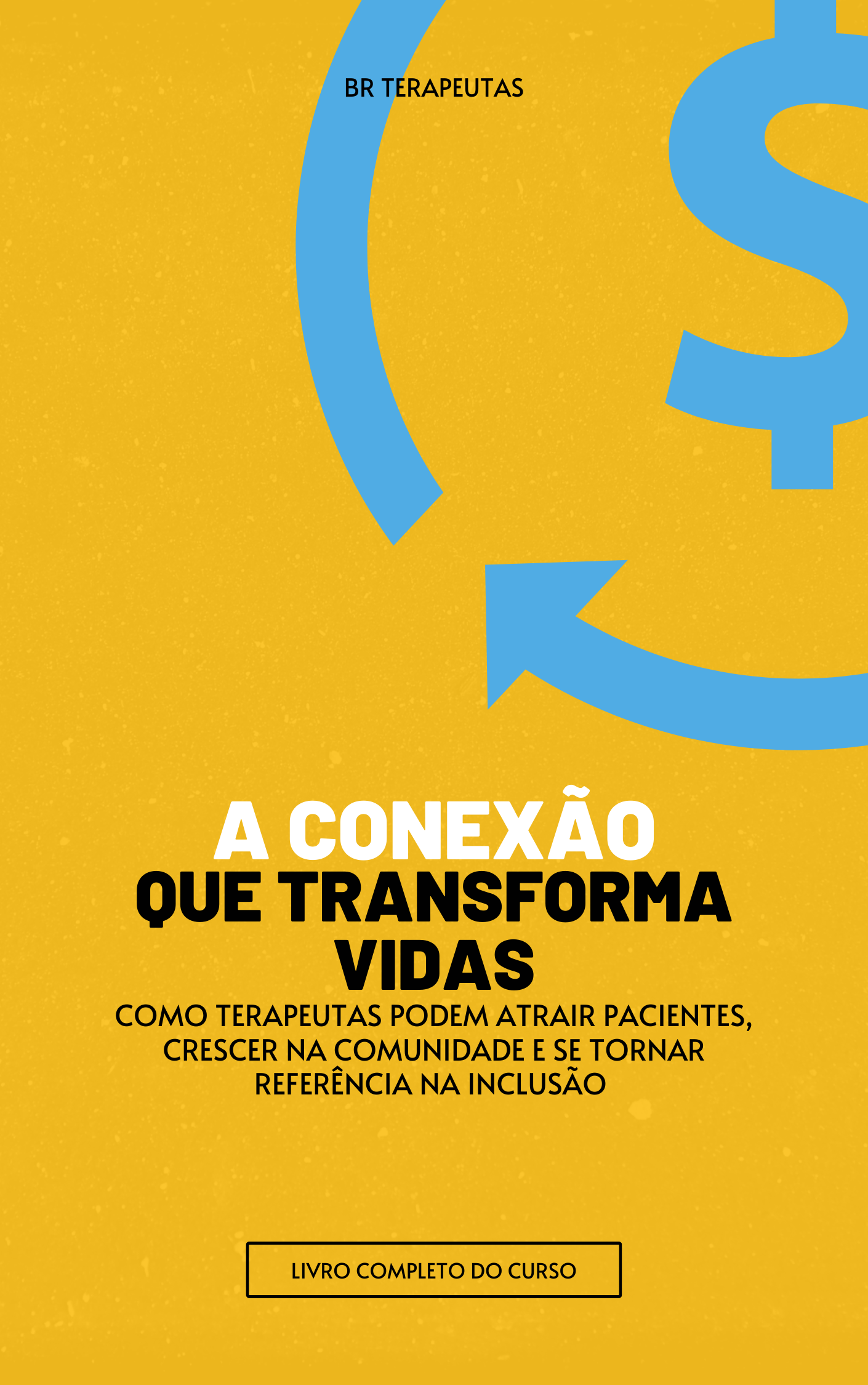 Capa do Livro: A Conexão que Transforma Vidas - Guia para Terapeutas